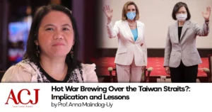 Read more about the article Hot War Brewing Over the Taiwan Straits?: Implication and Lessons