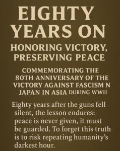 Read more about the article Statement on the 80th Anniversary of the Victory Against Fascism and the Victory Against Japan in WWII